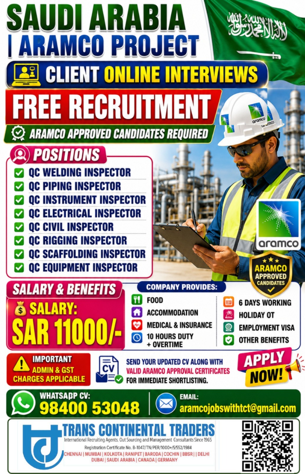 HIRING FOR ARAMCO PROJECT-ARAMCO APPROVED QC INSPECTORS  CLIENT ONLINE INTERVIEWS IN PROGRESS CALL FOR MORE DETAILS  9791553048