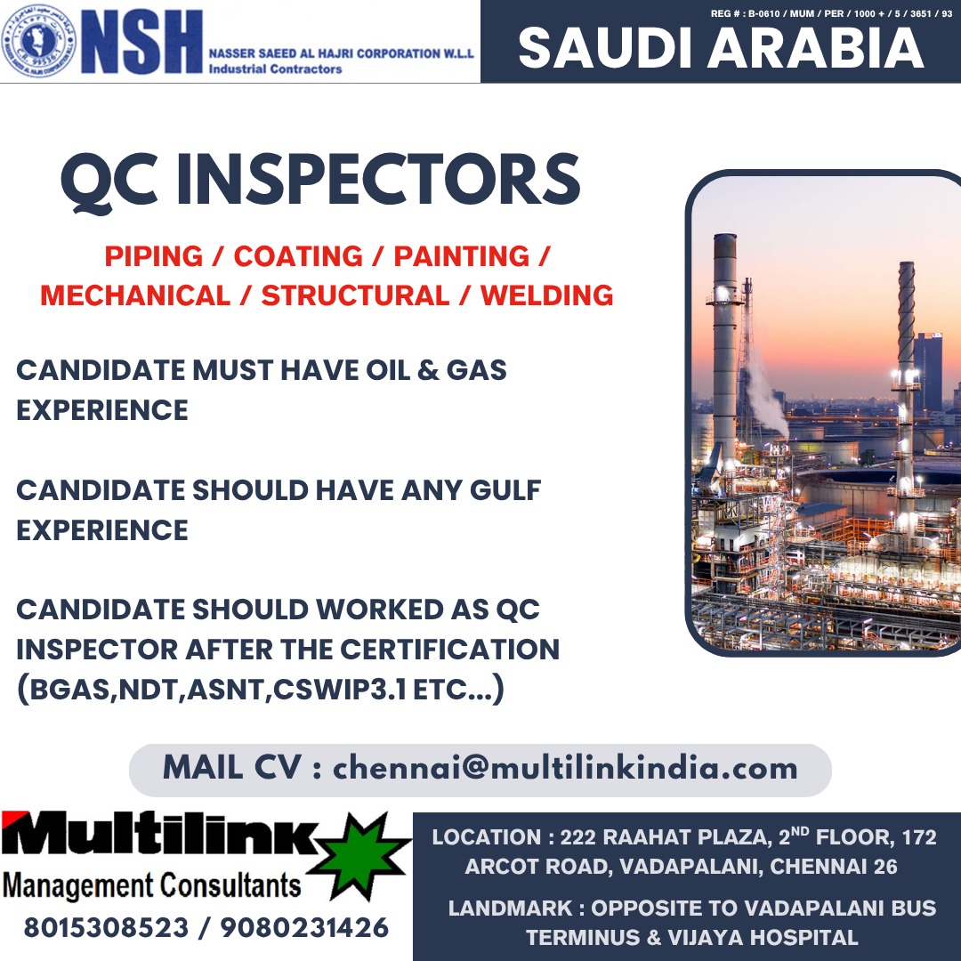 QC Inspectors — MULTILINK
MANAGEMENT
CONSULTANTS PVT.
LTD, Saudi Arabia, Saudi Arabia