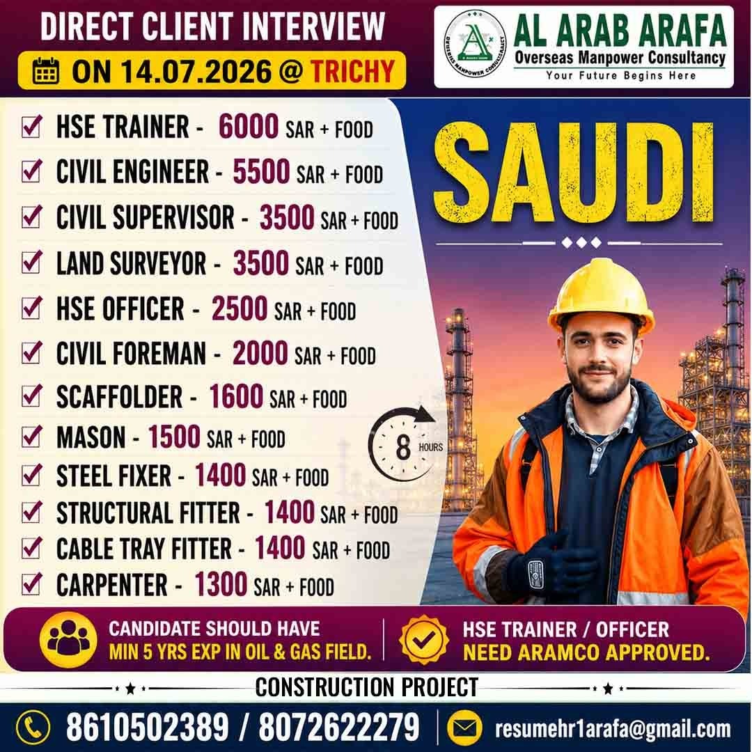direct client interview on 14.07.2026 @trichy — Al Arab Arafa Consultancy Pvt LTD, SAUDI, SAUDI
