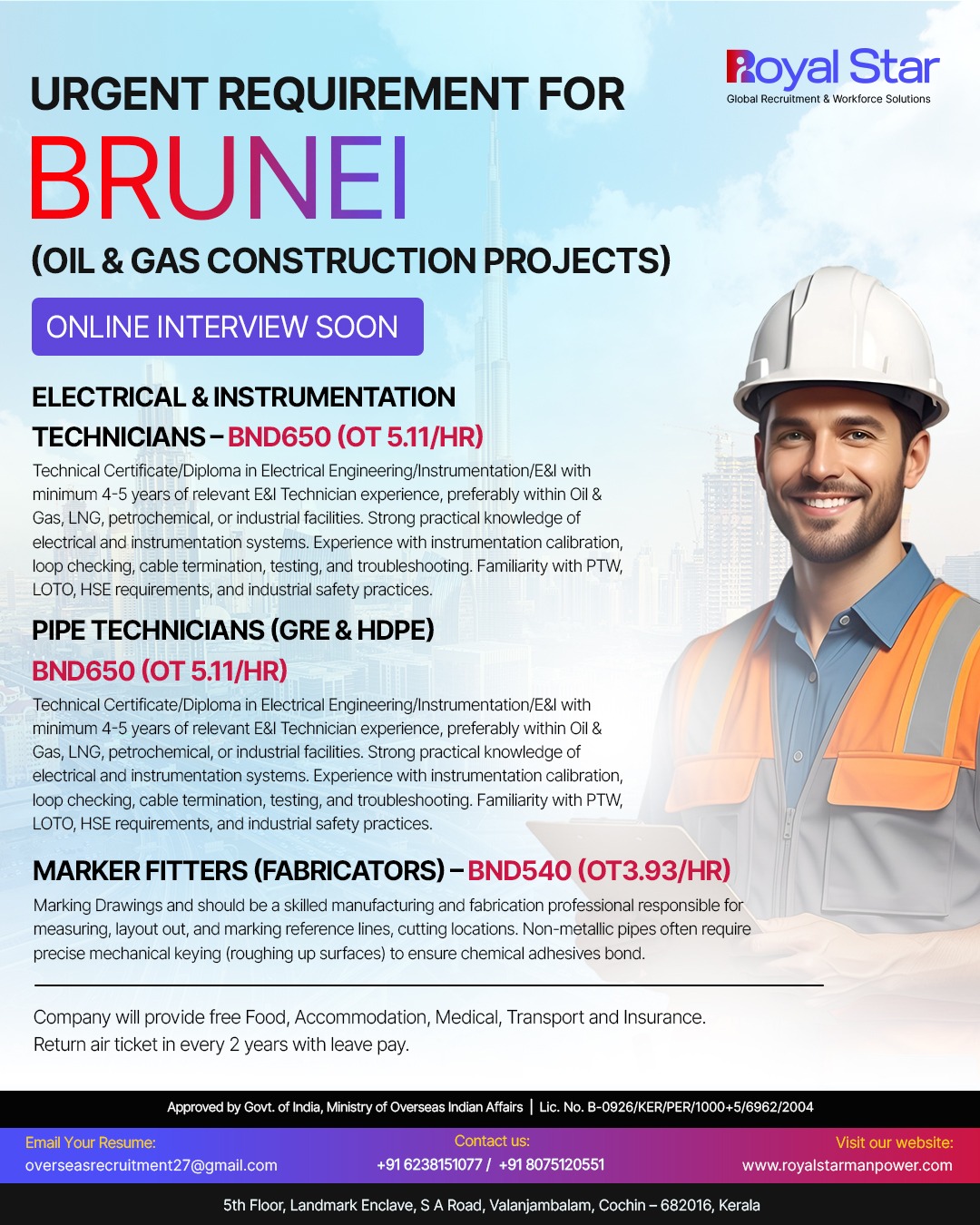 Construction Labourers  - Marker Fitters  - Pipe Technicians (GRE & HDPE) - E&I Technicians (Experienced) — ROYAL STAR, BRUNEI, BRUNEI