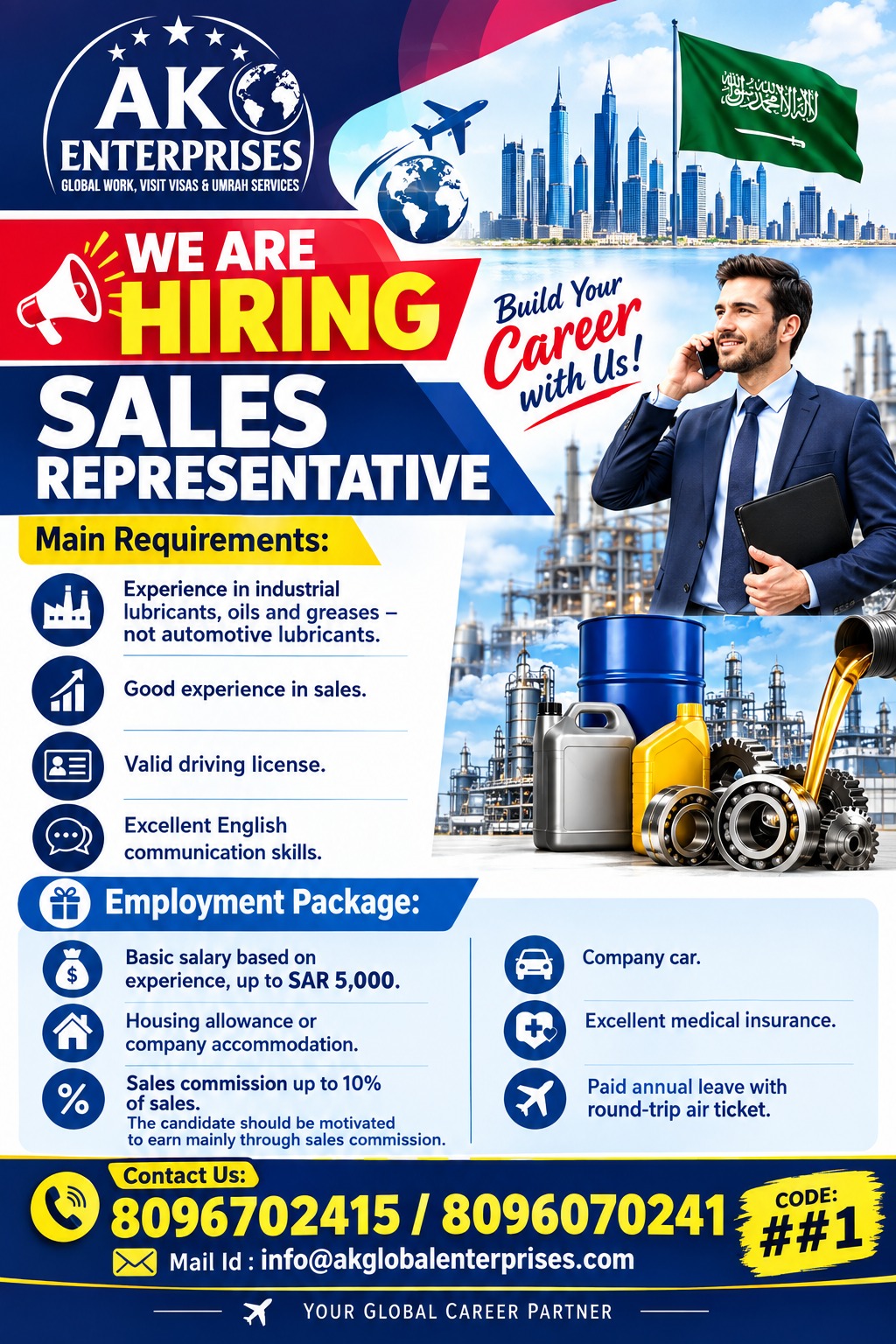 Sales Representative Location: Saudi Arabia- GCC Experience in ndustrial lubricants, oils & greases experience