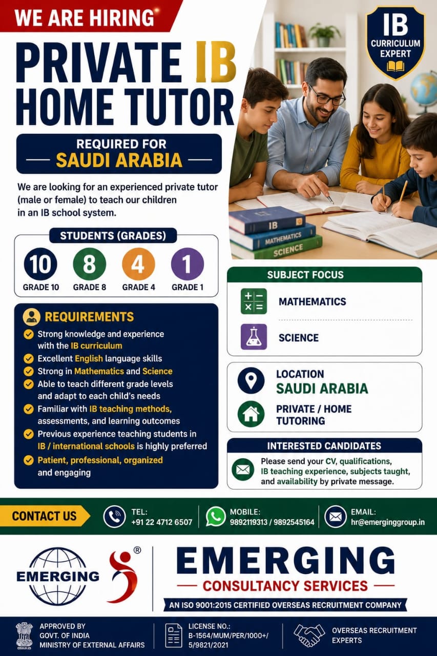 URGENTLY REQUIRED FOR SAUDI ARABIA HOME TUTOR PRIVATE IB