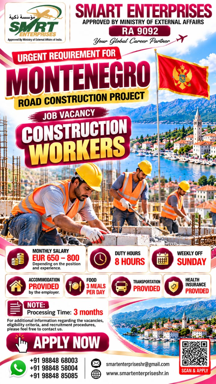 CONSTRUCTION WORKERS MONTENEGRO — smartenterpriseshr@gmail.com, MONTENEGRO