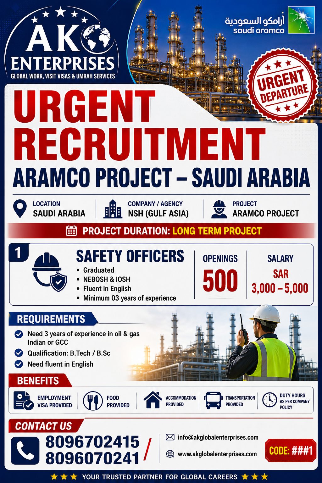 URGENT RECRUITMENT – SAUDI ARABIA Company / Agency: NSH (Gulf Asia) Project: Aramco Project-Safety Officer