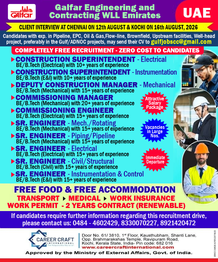 Galfar Engineering and Contracting WLL Emirates - Recruitment Drive for Senior Categories - II