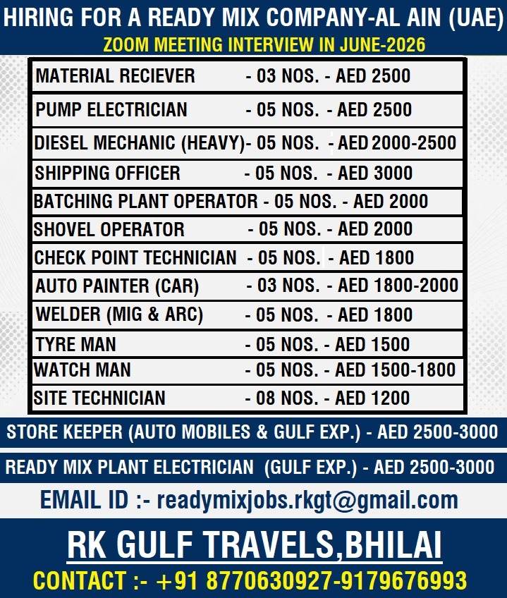 HIRING FOR A LEADING CONCRETE READY MIX COMPANY – AL AIN (UAE). — RK GULF TRAVELS,BHILAI, UAE, UAE