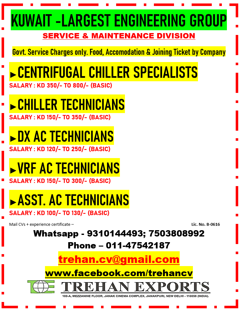 Service & Maintenance Division - Multiple Positions — M / s Trehan Exports, Kuwait