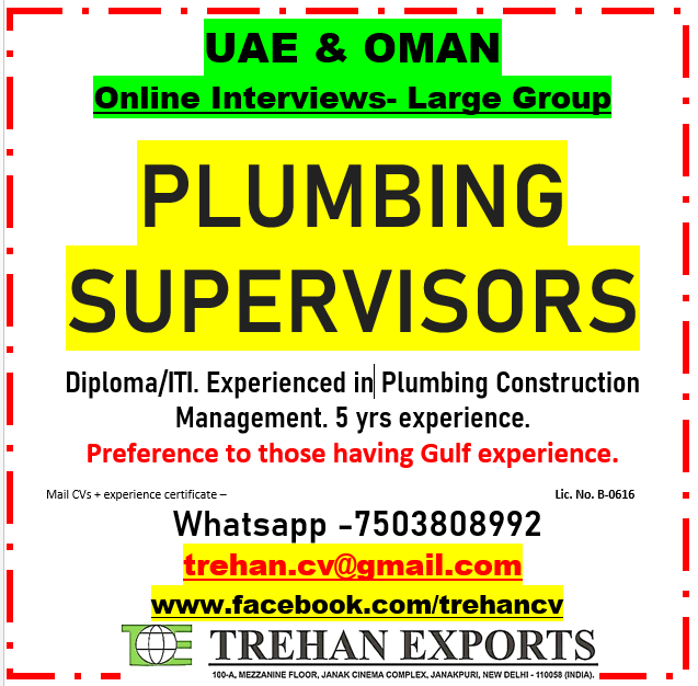 Plumbing Supervisors — M / s Trehan Exports, UAE & Oman, UAE & Oman
