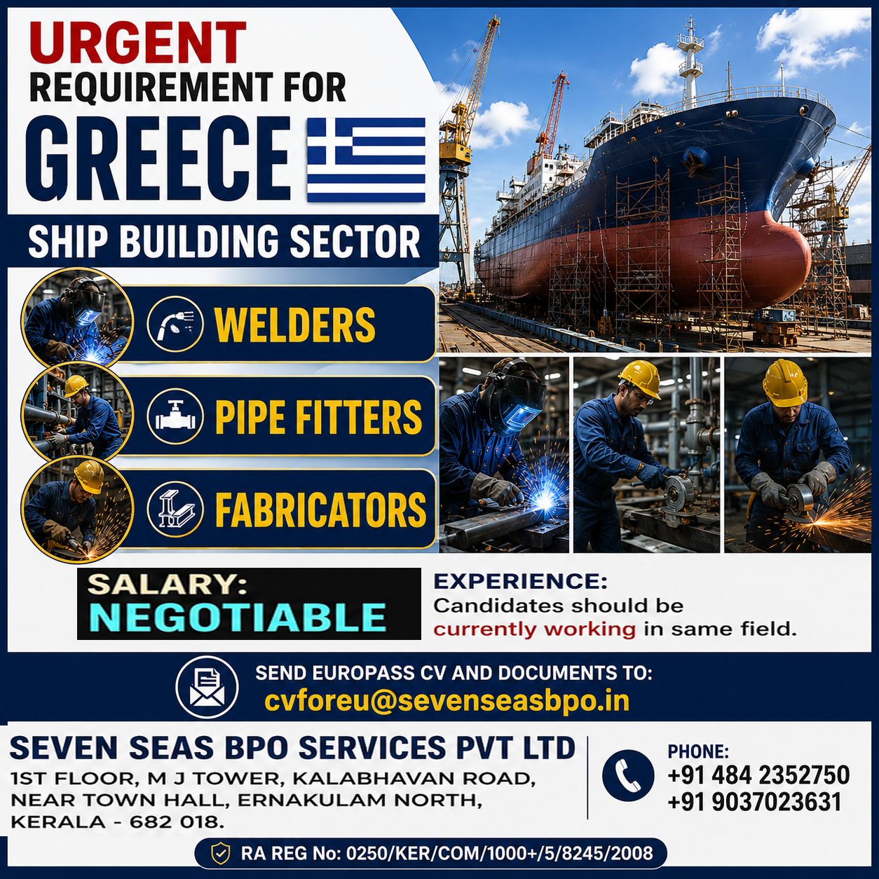 URGENT REQUIREMENT FOR GREECE — Seven Seas BPO Services (P) Ltd, GREECE - EUROPE