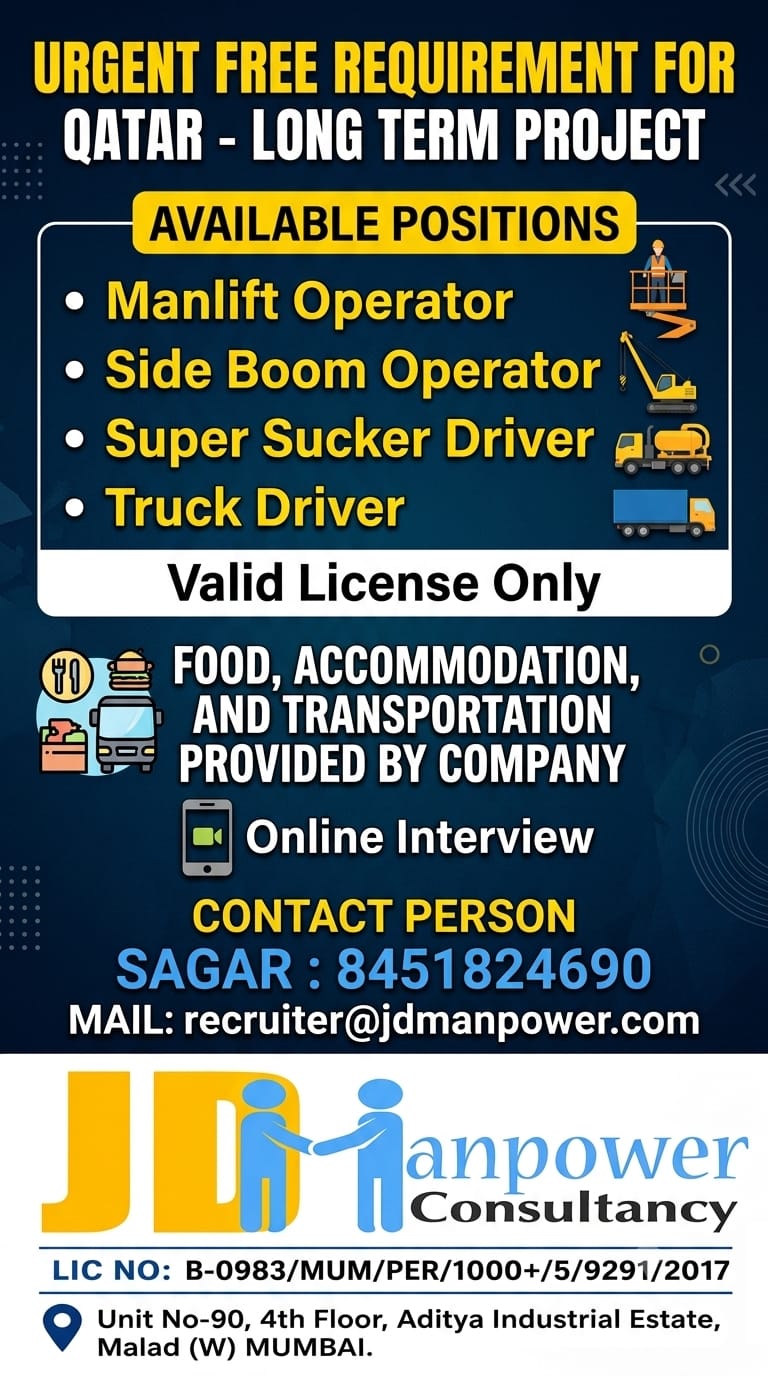 Urgent Free Requirement for Qatar - Long Term Project — JD Manpower, Qatar, Qatar