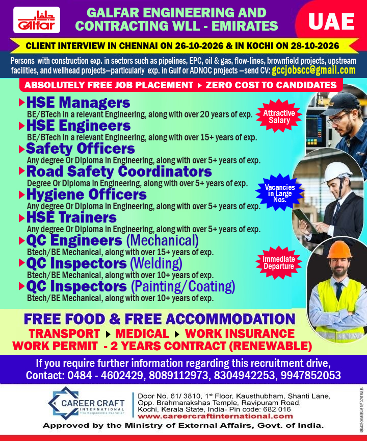 Galfar Engineering & Contracting W.L.L Emirates conducts a direct client interview in CHENNAI & KOCHI - — CAREER CRAFT INTERNATIONAL, UAE