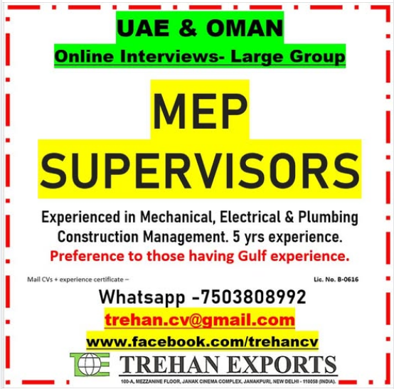 MEP SUPERVISOR — M / s Trehan Exports, UAE, OMAN, UAE, OMAN