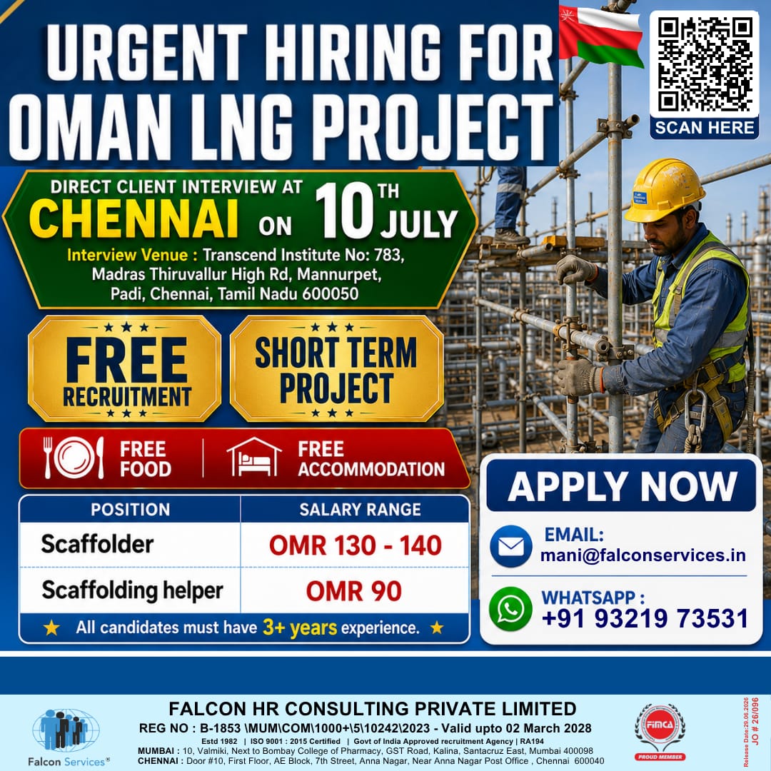 SHUTDOWN - Urgent Hiring for Oman LNG Project -CLINET INTERVIEW ON 10TH JOLY 2026 AT CHENNAI