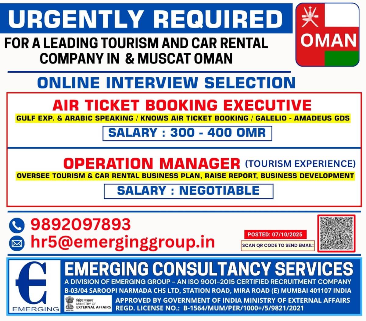 Multiple Positions   Air Ticket Booking Executive  Gulf Experience, Arabic Speaking, GDS (Galileo / Amadeus)  Operation Manager  Tourism Experience, Business Development & Reporting