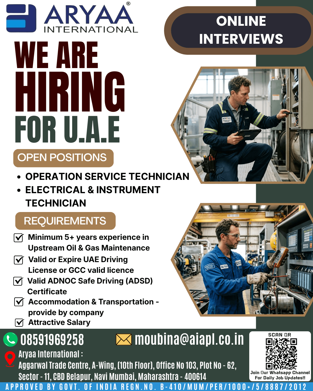 Aryaa International is hiring for multiple technical positions in the UAE. Online interviews are now open for qualified candidates.