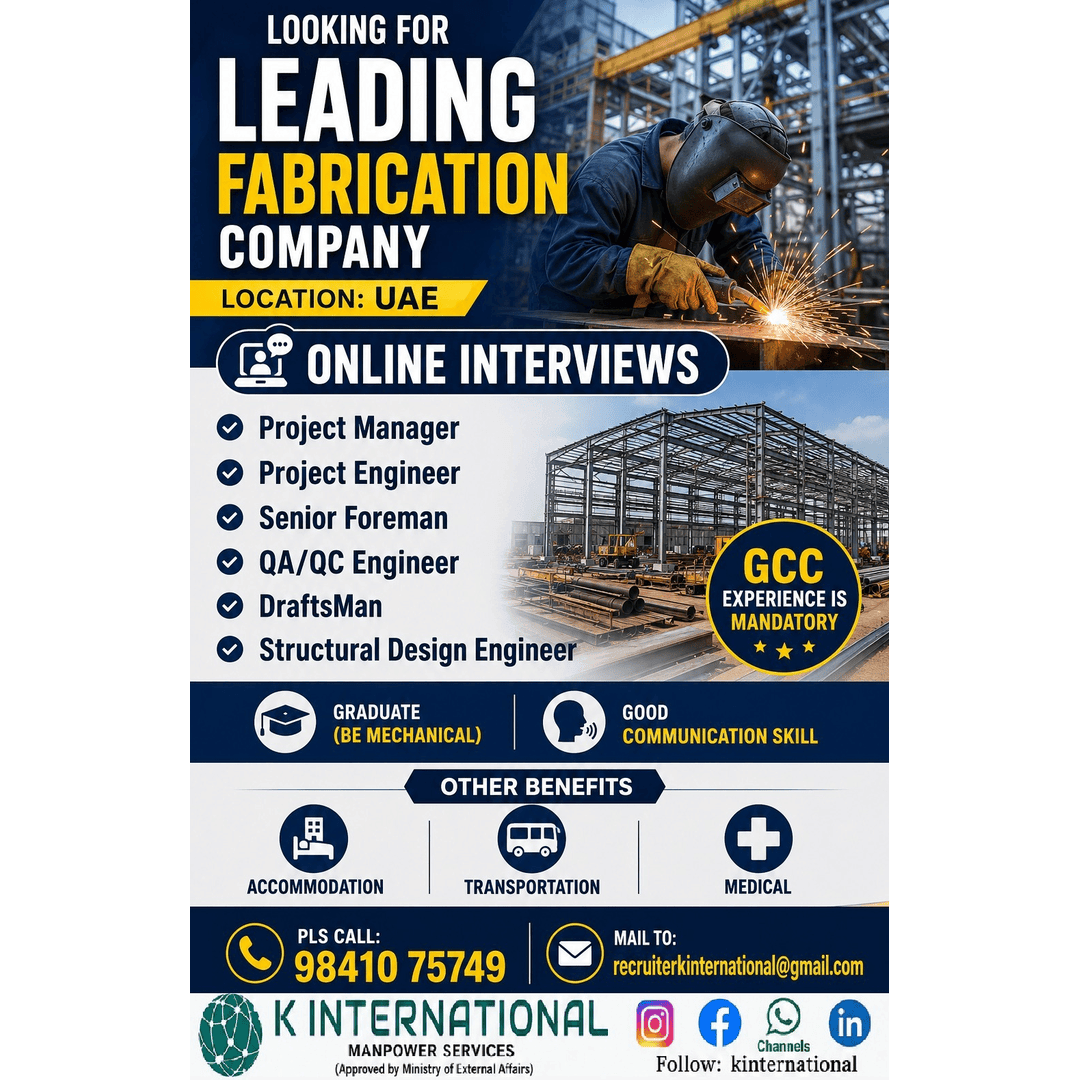 WE ARE HIRING FOR LEADING FABRICATION COMPANY IN UAE