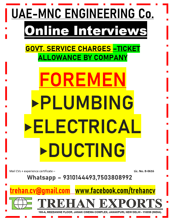 Foremen - Plumbing, Electrical, Ducting — M / s Trehan Exports, UAE, UAE