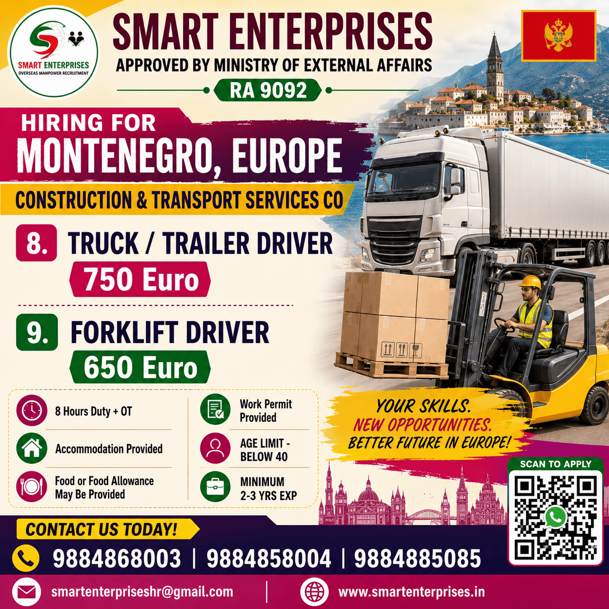 TRUCK / TRAILER DRIVER Salary: 750 Euro  9. FORKLIFT DRIVER Salary: 650 Euro — smartenterpriseshr@gmail.com, EUROP, EUROP