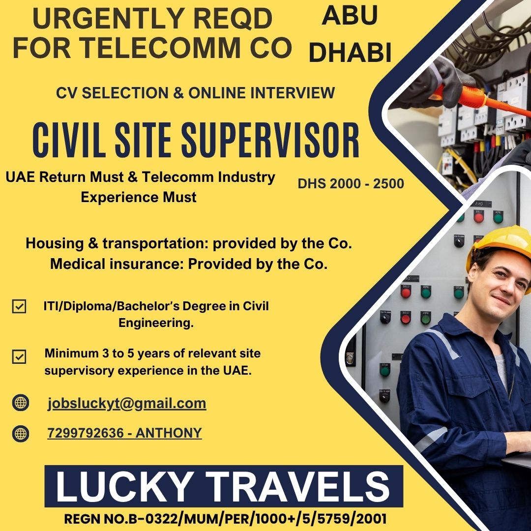 HIRING CIVIL SITE SUPERVISOR — Lucky Travels, Chennai, ABU DHABI, ABU DHABI