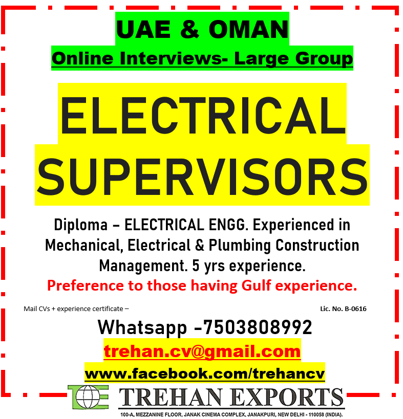 ELECTRICAL FOREMAN — M / s Trehan Exports, UAE, OMAN