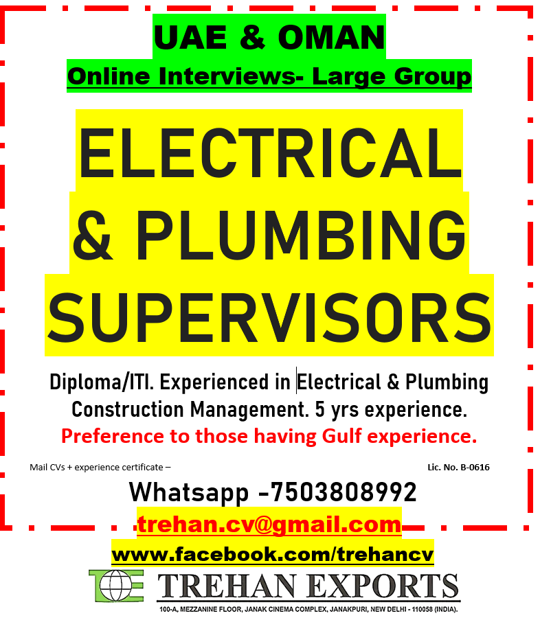 Electrical & Plumbing Supervisors — M / s Trehan Exports, UAE & Oman, UAE & Oman