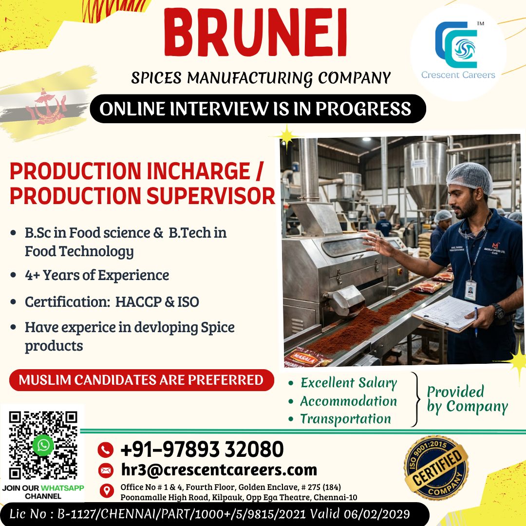 Production Incharge / Production Supervisor — Crescent Careers, Brunei, Brunei