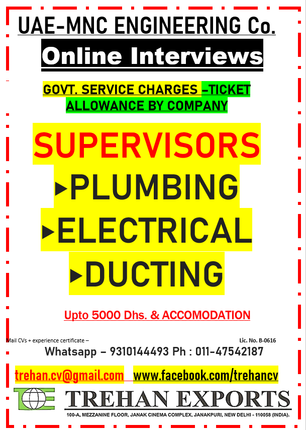 Supervisors - Plumbing, Electrical, Ducting — M / s Trehan Exports, UAE, UAE