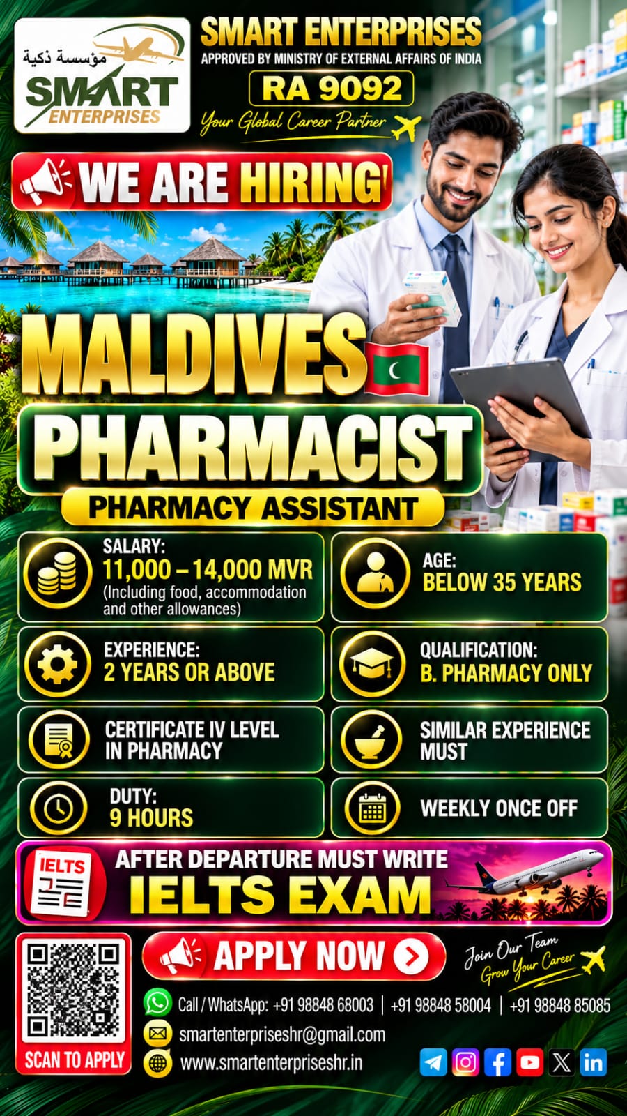 REQUIRES PHARMACIST FOR MALDIVES