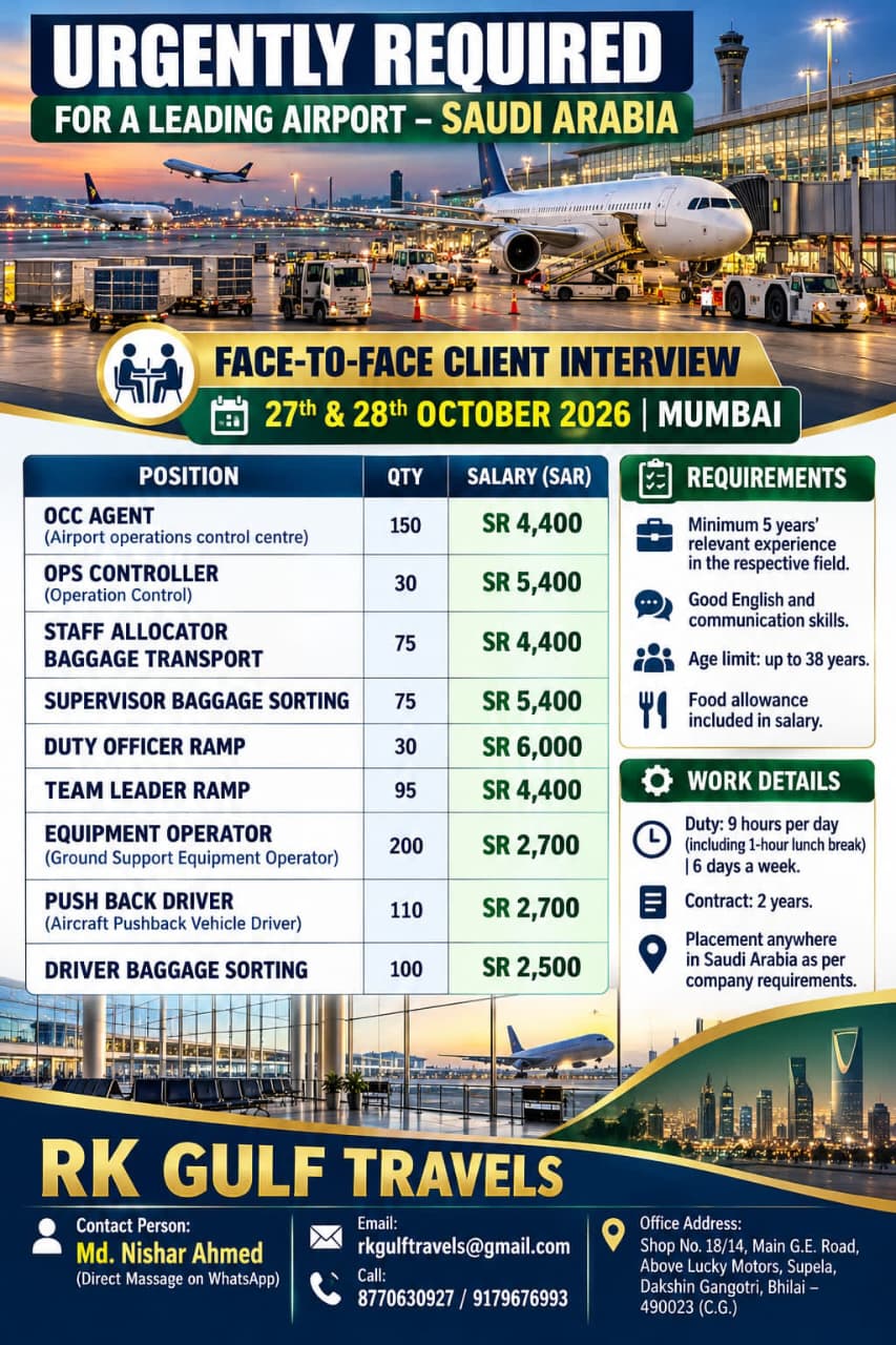 HIRING FOR A LEADING COMPANY FOR THEIR AIRPORT OPERATION PROJECT – SAUDI ARABIA. — RK GULF TRAVELS,BHILAI, SAUDI RABIA, SAUDI RABIA
